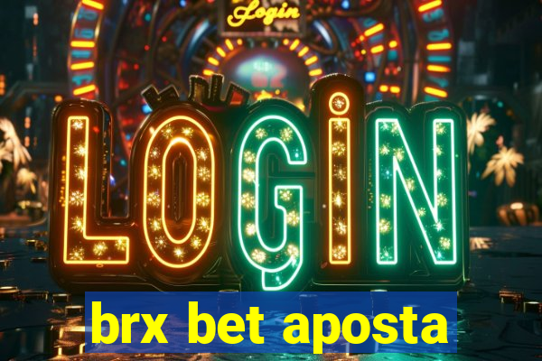 brx bet aposta